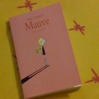 Mauve - Marie Desplechin